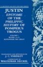 Justin: Epitome Of The Philippic History Of Pompeius Trogus: Volume I: Books 11-12: Alexander The Great - Preview