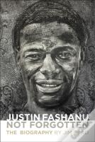 Justin Fashanu. Not Forgotten.