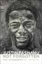 Justin Fashanu. Not Forgotten. - Preview