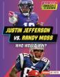 Justin Jefferson Vs. Randy Moss - Preview