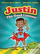 Justin The Good Listener