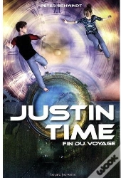Justin Time T.5 ; Fin Du Voyage