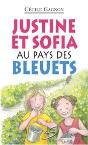 Justine Et Sofia Au Pays Des Bleuets - Preview