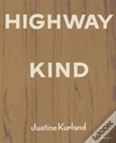 Justine Kurland: Highway Kind