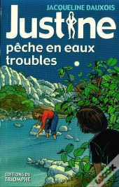 Justine - T05 - Justine Peche En Eaux Troubles