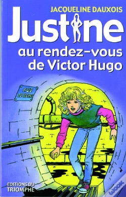 Capa do artigo Justine - T06 - Justine Au Rendez-Vous De Victor Hugo