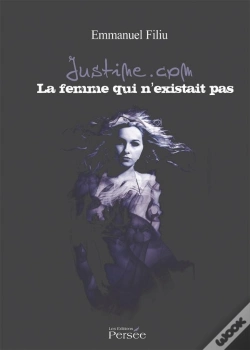Capa do artigo Justine.Com ; La Femme Qui N'Existait Pas