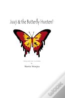 Juuji & The Butterfly Hunters!