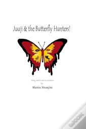 Juuji & The Butterfly Hunters!