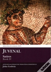 Juvenal: Satires Book Iv