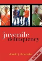Juvenile Delinquency