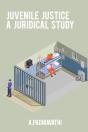 Juvenile Justice A Juridical Study - Preview