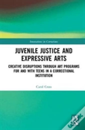 Juvenile Justice And Expressive Arts