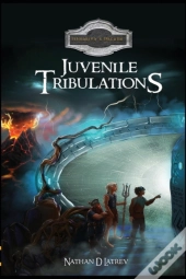 Juvenile Tribulations