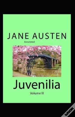 Capa do artigo Juvenilia - Volume Iii Annotated
