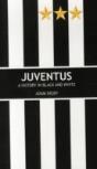 Juventus: A History In Black And White - Preview