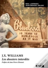 J.X. Williams - Les Dossiers Interdits