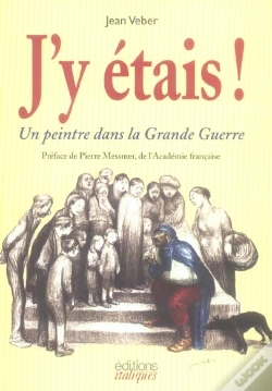 Capa do artigo J'Y Etais ! Un Peintre Dans La Grande Guerre