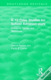 K-12 Case Studies For School Administrators
