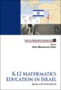 K-12 Mathematics Education In Israel: Issues And Innovations - Preview