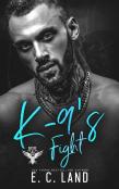 K-9'S Fight