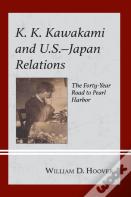 K. K. Kawakami And U.S.-Japan Relations
