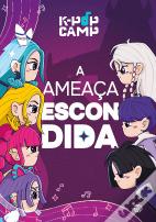 K-Pop Camp - A Ameaça Escondida