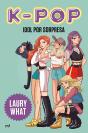 K-Pop. Idol Por Sorpresa - Preview
