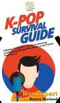 K-Pop Survival Guide: A Rookie K-Pop Fan - Preview
