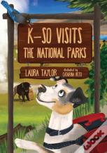 K-So Visits The National Parks