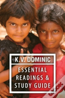 K. V. Dominic Essential Readings And Study Guide