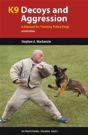 K9 Decoys And Aggression - Preview