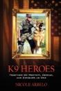 K9 Heroes:  Together We Protect, Defend, - Preview