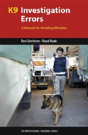K9 Investigation Errors - Preview