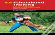 K9 Schutzhund Training