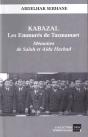 Kabazal ; Les Emmurés De Tazmamart - Preview