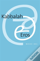 Kabbalah And Eros