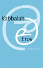 Kabbalah And Eros - Preview
