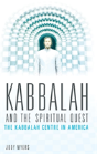 Kabbalah And The Spiritual Quest - Preview