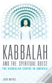 Kabbalah And The Spiritual Quest