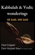 Kabbalah & Vedic Wonderings