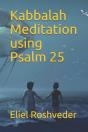 Kabbalah Meditation Using Psalm 25 - Preview