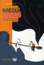 Kaboul Disco T.2 ; Comment Je Ne Suis Pas Devenu Opiomane En Afghanistan - Preview