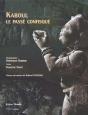 Kaboul ; Le Passe Confisque - Preview