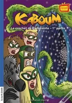 Capa do artigo Kaboum V 26 Le Crochet De Barbeverte T.1