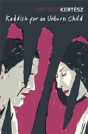 Kaddish For An Unborn Child - Preview