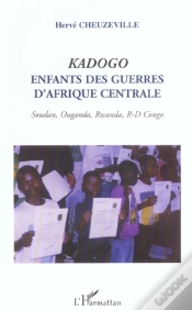 Capa do artigo Kadogo : Enfants Des Guerres D