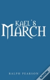 Kael'S March