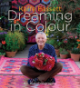 Kaffe Fassett: Dreaming In Colour - Preview