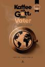 Kaffee Mit Gott Dem Vater - Preview